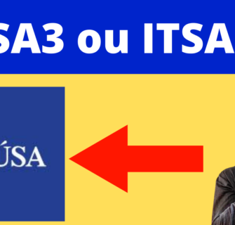ITSA3 OU ITSA4 335x320 - ITSA3 ou ITSA4: Qual ação é a melhor? [Confira Agora]